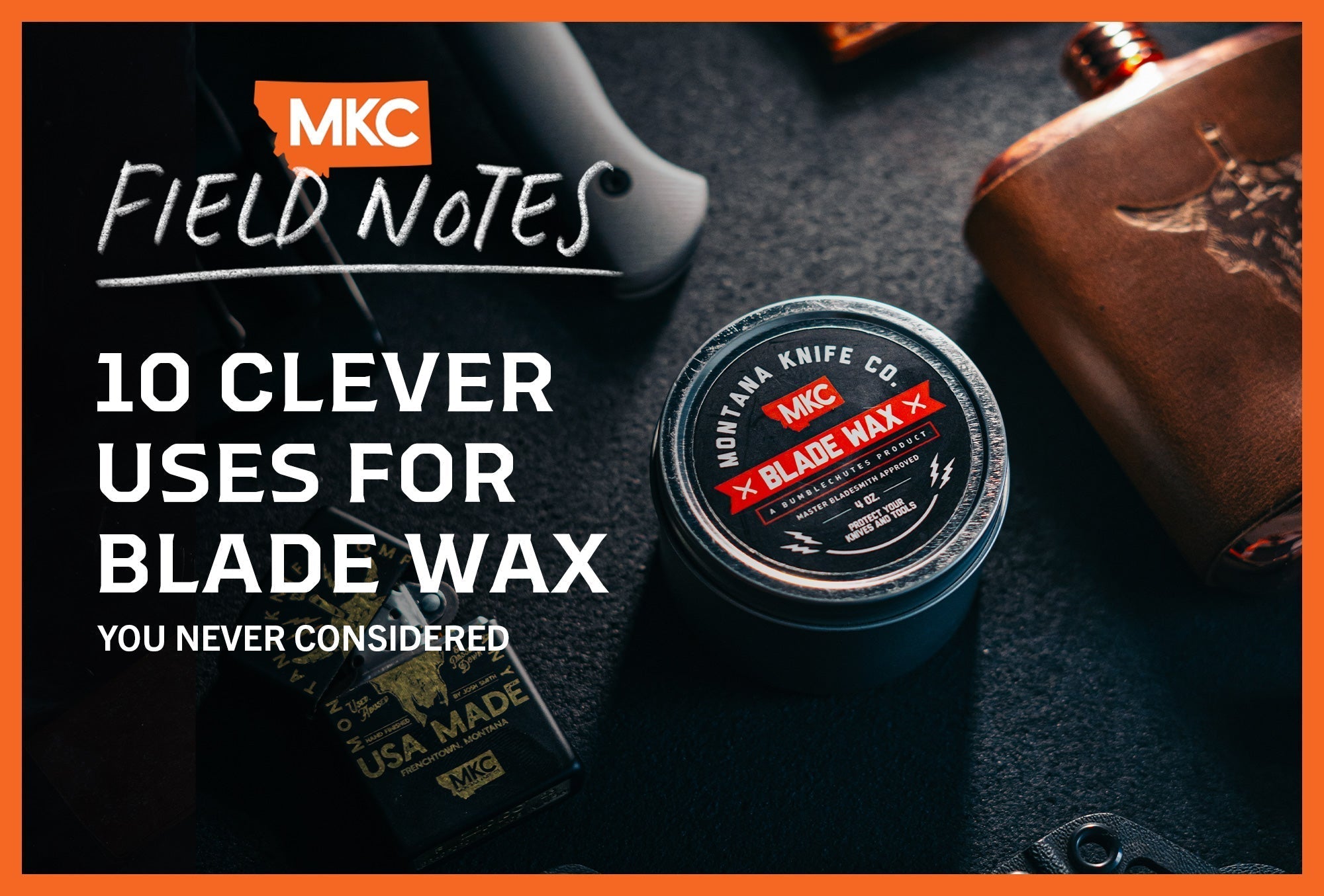 "10 Clever Uses for Blade Wax" promotional image with tin of blade wax product in dark setting.