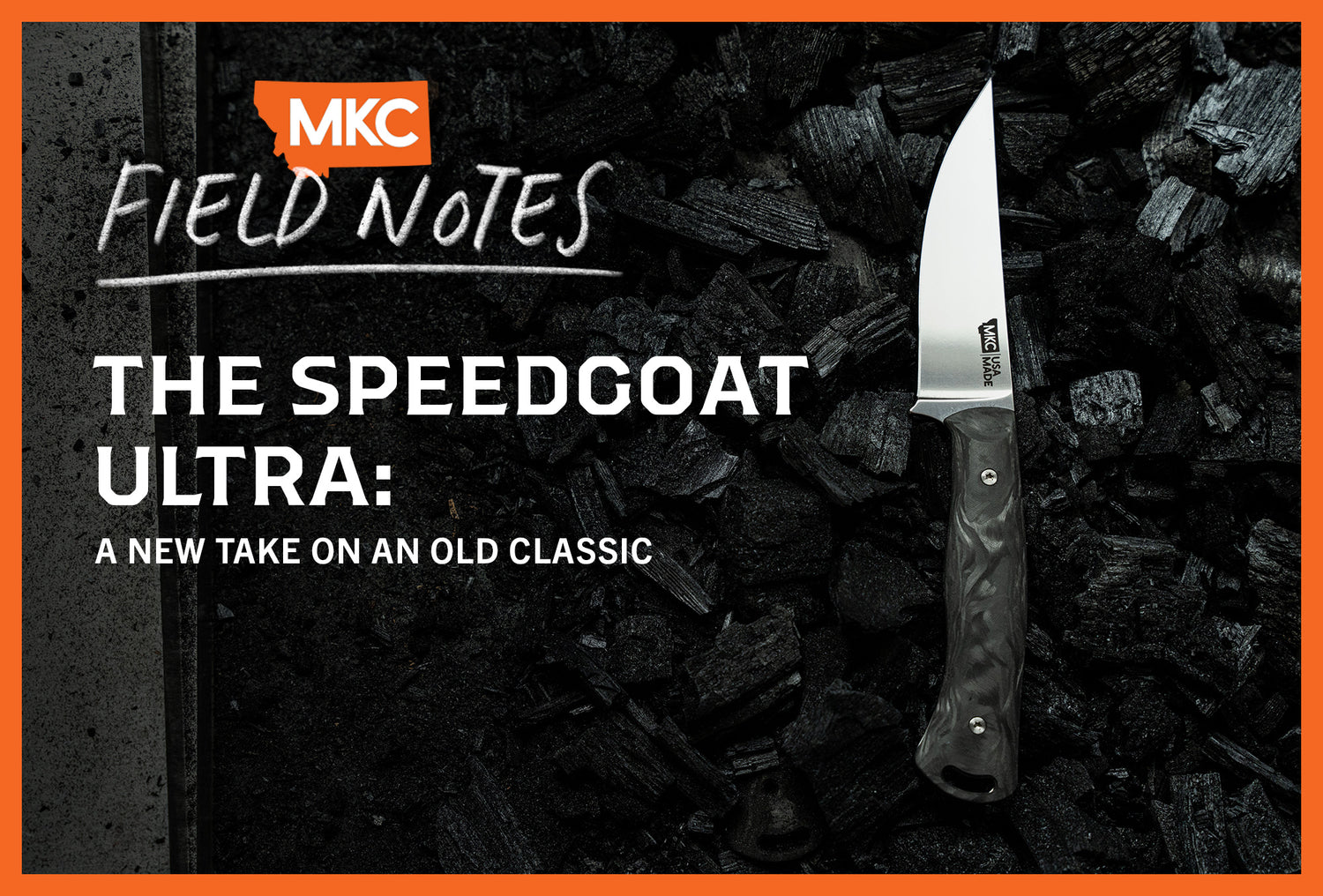 A black MKC knife rests on a black surface with the overlay “The Speedgoat Ultra: A New Take on an Old Classic.”